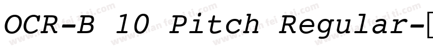 OCR-B 10 Pitch Regular字体转换